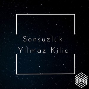 Sonsuzluk (Explicit)