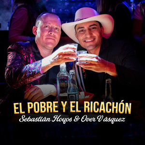 El Pobre Y El Ricachón