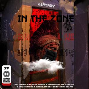 IN THE ZONE (Explicit)