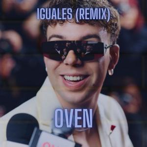 IGUALES (Remix 2|Explicit)