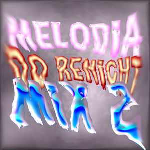 Melodia do Renicht Mix 2 (Mega Slow)