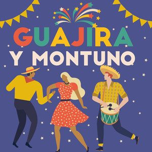 Guajira y Montuno