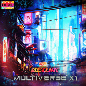 MULTIVERSE X1 (Explicit)