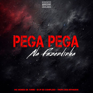 Pega Pega na Fazendinha (Explicit)