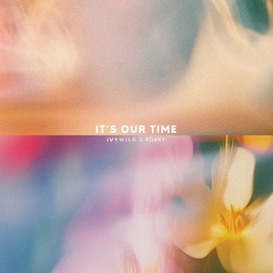 It's Our Time