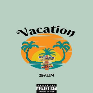 Vacation (Explicit)