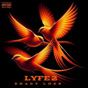 Lyfe2 (Special Version) [Explicit]