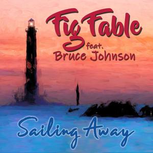 Sailing Away(feat. Bruce Johnson)