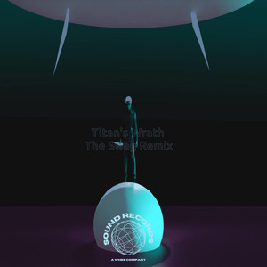 Titan's Wrath (The Swag Remix)