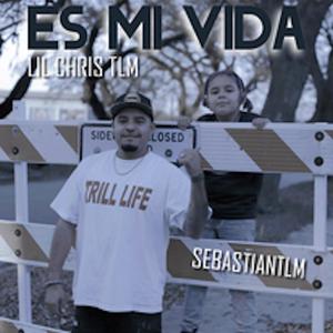 Es Mi Vida (feat. Lil Chris Tlm) (Explicit)