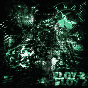 ELOY 2 (Ultra Slowed|Explicit)