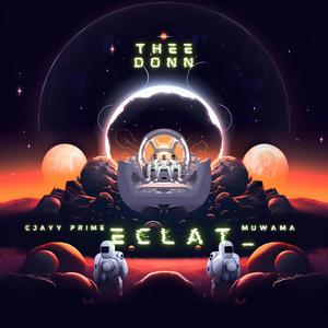 Éclat (Can’t count me out) (feat. CJayy Prime & Muwama) (Explicit)