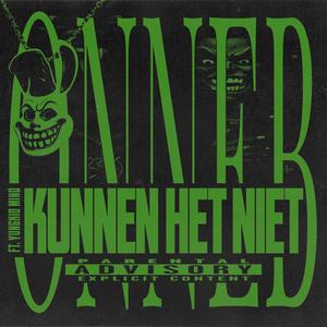 Kunnen Het Niet (feat. YungKid Mino) (Explicit)