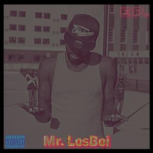 Mr. LosBoi (Explicit)