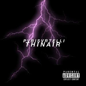 THIN AIR (YUNG REGAL ANTHEM) (Explicit)