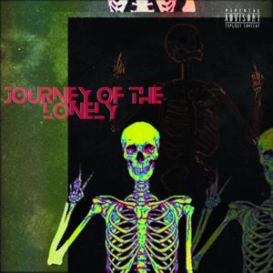 Journey of the Lonely (Explicit)