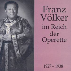 Franz Völker im Reich der Operette - Schön wie die blaue Sommernacht (Giuditta)