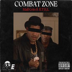 Combat Zone (feat. E.T.E.L.) [Explicit]