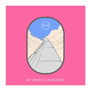 He venido a buscarte
