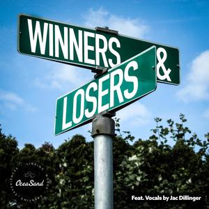 Winners & Losers (feat. Jac Dillinger)