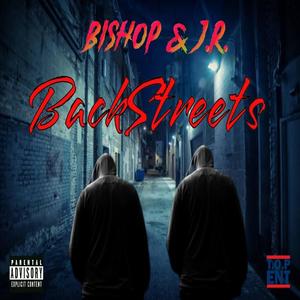 Back Streets (feat. BMM, Bishop 500 & J.R.) (Explicit)