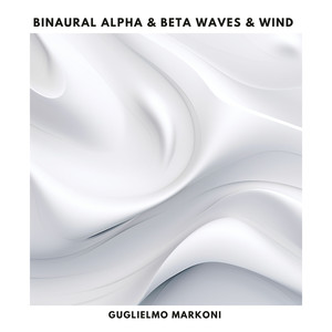 Binaural Alpha & Beta Waves & Wind