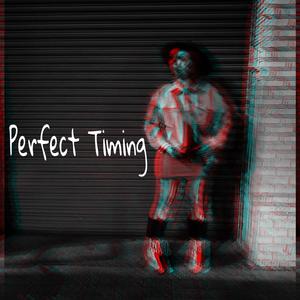 Perfect Timing (Explicit)