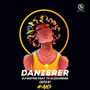 Danzerer (feat. Tii Alexandre)