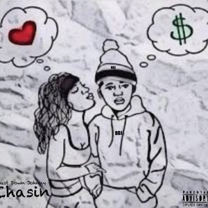 Chasin (Explicit)