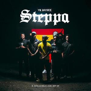 Steppa (feat. Soulja Kelly, KJay & Jeff 97 ) [Explicit]