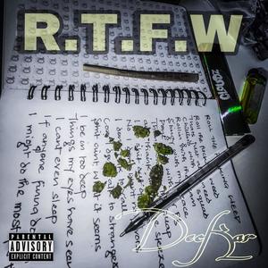 R. T. F. W. (Explicit)