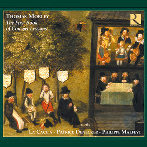 The First Book of Consort Lessons - The First Book of Consort Lessons: Goe from My Window