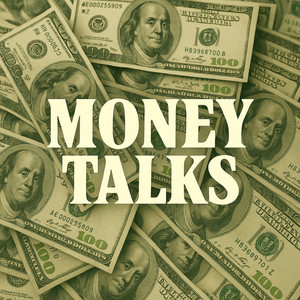 Money Talks (Explicit)