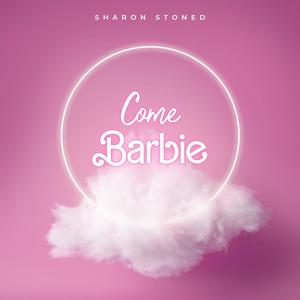 Come Barbie (Explicit)