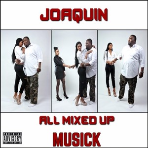 All Mixed Up (Explicit)