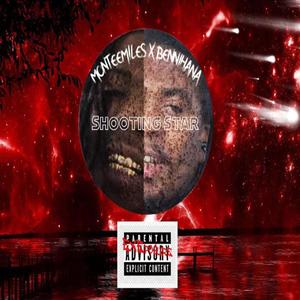 Shooting Star (feat. MonteeMiles) (Explicit)