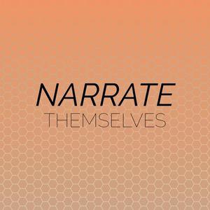 Narrate Themselves