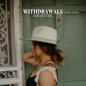 WITHDRAWALS (Acoustic Version)