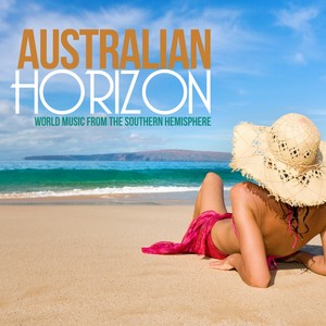 Australian Horizon World Music from the Southern Hemisphere