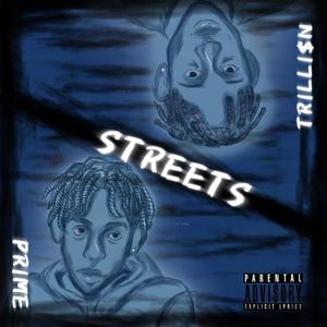 Streets (feat. Trilli$n) [Explicit]