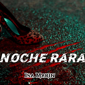 Noche Rara