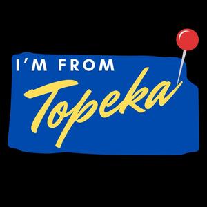 I'm From Topeka