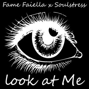 Look at me (feat. Soulstress)