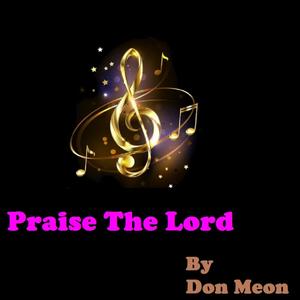 Praise The Lord