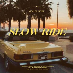 SLOW RIDE