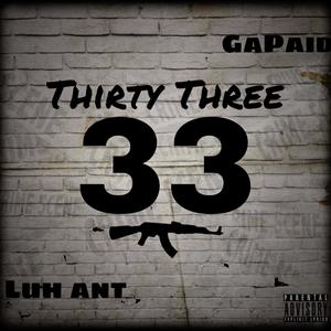 Thirty Three (Explicit)