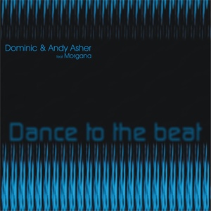 Dance to the Beat (Instrumental Mix)