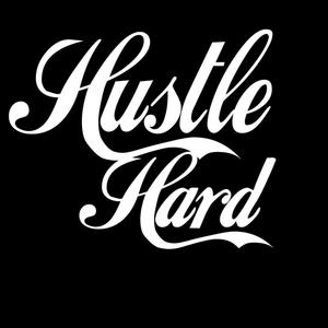 Hustle Hard (Explicit)