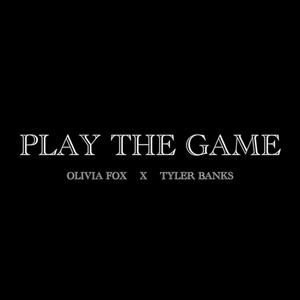 Play The Game (feat. Tyler Banks) [Remix]