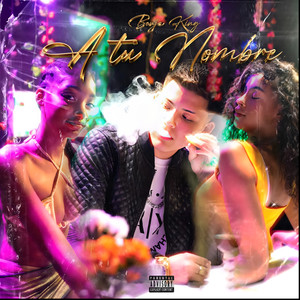 A Tu Nombre (Explicit)